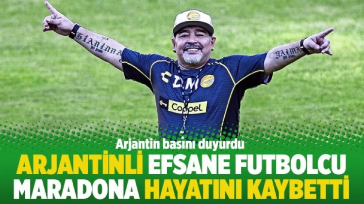 Arjantinli efsane futbolcu Maradona hayatını kaybetti