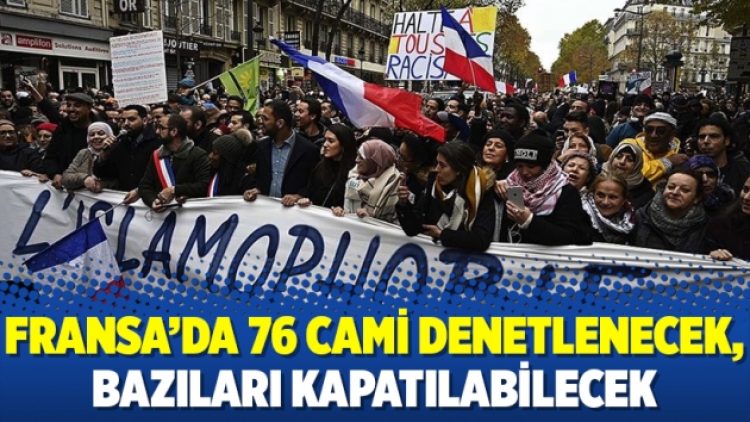 Fransa’da 76 cami denetlenecek, bazıları kapatılabilecek
