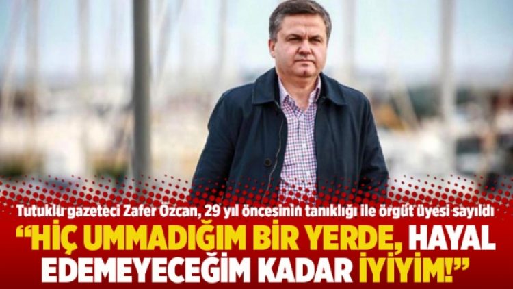 “Hiç ummadığım bir yerde, hayal edemeyeceğim kadar iyiyim!”