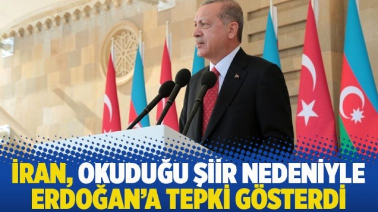 İran, okuduğu şiir nedeniyle Erdoğan’a tepki gösterdi