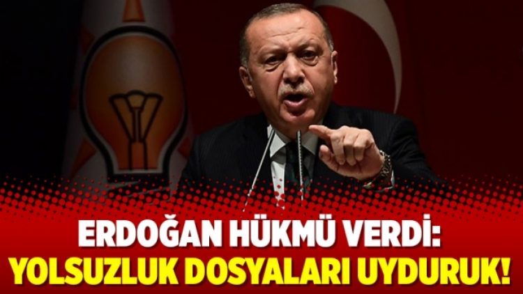 Erdoğan hükmü verdi: Yolsuzluk dosyaları uyduruk!