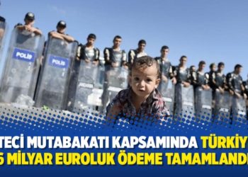 AB: Mülteci mutabakatı kapsamında Türkiye’ye 6 milyar euroluk ödeme tamamlandı