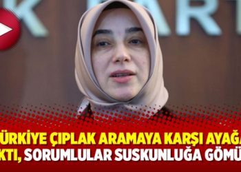 Türkiye çıplak aramaya karşı ayağa kalktı, sorumlular suskunluğa gömüldü