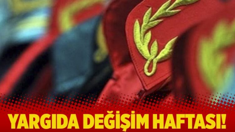 Yargıda değişim haftası!