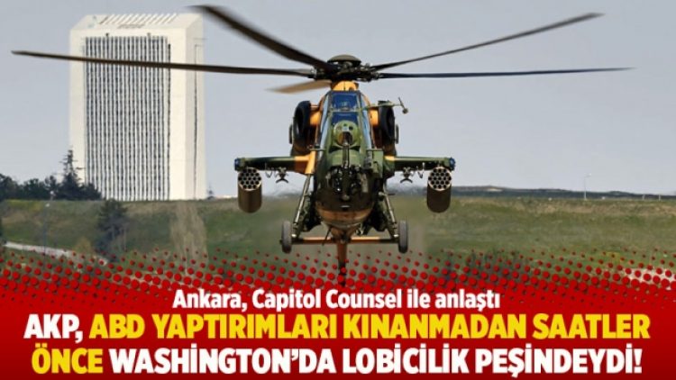 AKP, ABD yaptırımları kınanmadan saatler önce Washington’da lobicilik peşindeydi!