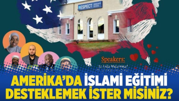 Amerika’da İslami eğitimi desteklemek ister misiniz?