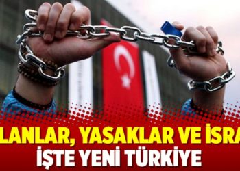 Yalanlar, yasaklar ve israf: İşte yeni Türkiye