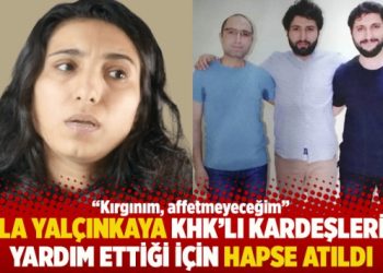 Abla Yalçınkaya KHK’lı kardeşlerine yardım ettiği için hapse atıldı