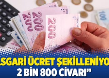 Asgari ücret şekilleniyor: 2 bin 800 civarı