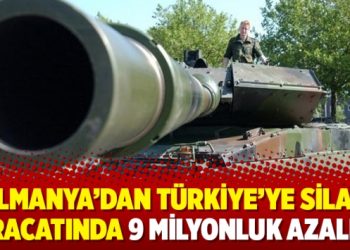 Almanya’dan Türkiye’ye silah ihracatında 9 milyonluk azalma