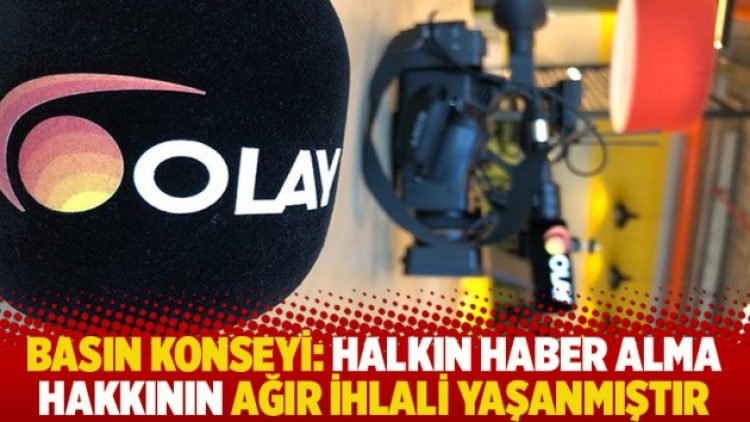 Basın Konseyi: Halkın haber alma hakkının ağır ihlali yaşanmıştır