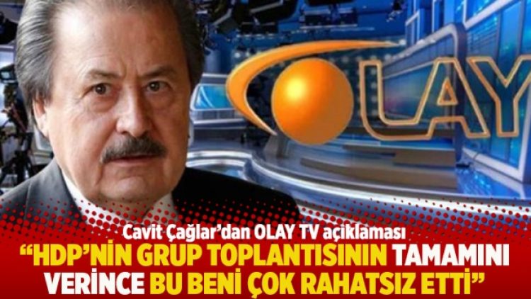 “HDP’nin grup toplantısının tamamını verince bu beni çok rahatsız etti”