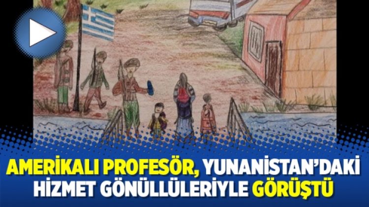 Amerikalı Profesör, Yunanistan’daki Hizmet gönüllüleriyle görüştü