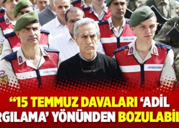 Celal Ülgen: 15 Temmuz davaları ‘adil yargılama’ yönünden bozulabilir