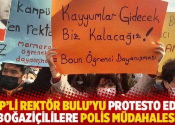 AKP’li rektör Bulu’yu protesto eden Boğaziçililere polis müdahalesi