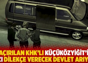 Kaçırılan KHK’lı Küçüközyiğit’in kızı dilekçe verecek devlet arıyor