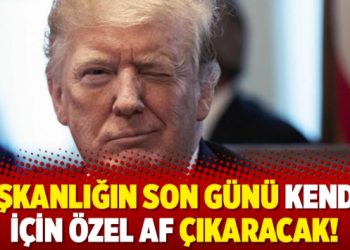 Başkanlığın son günü kendisi için özel af çıkaracak!