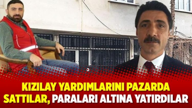 Kızılay yardımlarını pazarda sattılar, paraları altına yatırdılar