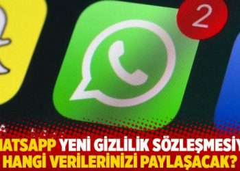 WhatsApp yeni gizlilik sözleşmesiyle hangi verilerinizi paylaşacak?