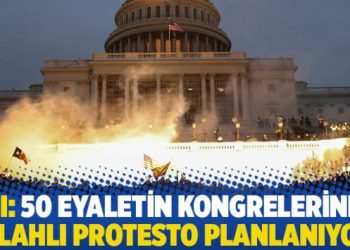 FBI: 50 eyaletin kongrelerinde silahlı protesto planlanıyor