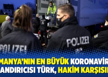 Almanya’nın en büyük koronavirüs dolandırıcısı Türk, hakim karşısında