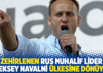 Zehirlenen Rus muhalif lider Aleksey Navalni ülkesine dönüyor