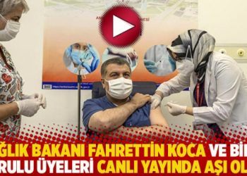 Sağlık Bakanı Fahrettin Koca ve Bilim Kurulu üyeleri canlı yayında aşı oldu