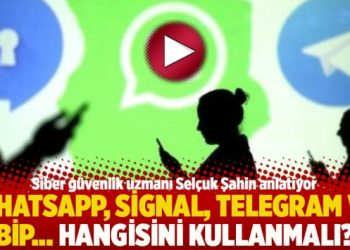 WhatsApp, Signal, Telegram ve Bip… Hangisini kullanmalı? Siber güvenlik uzmanı anlatıyor
