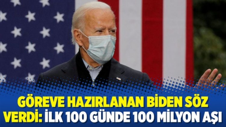 Göreve hazırlanan Biden söz verdi: İlk 100 günde 100 milyon aşı