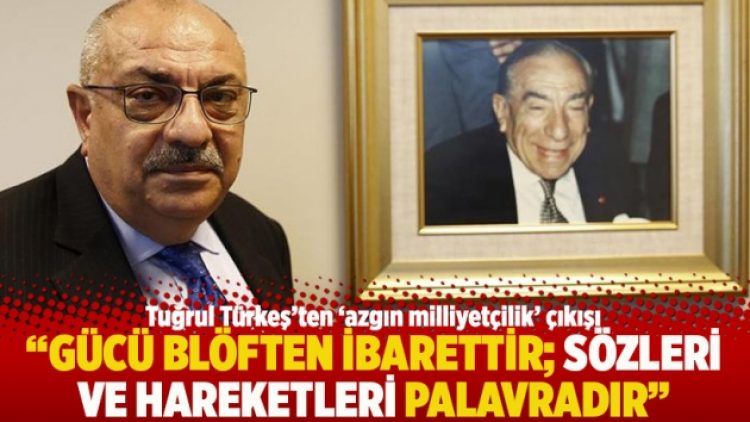 “Gücü blöften ibarettir; sözleri ve hareketleri palavradır”