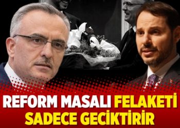 Reform masalı felaketi sadece geciktirir