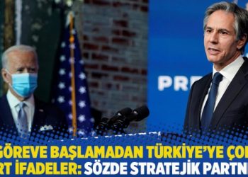 Göreve başlamadan Türkiye’ye çok sert ifadeler: Sözde stratejik partner!