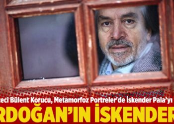 Erdoğan’ın İskender’i