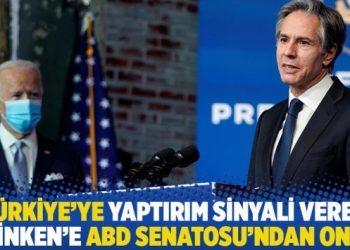Türkiye’ye yaptırım sinyali veren Blinken’e ABD Senatosu’ndan onay