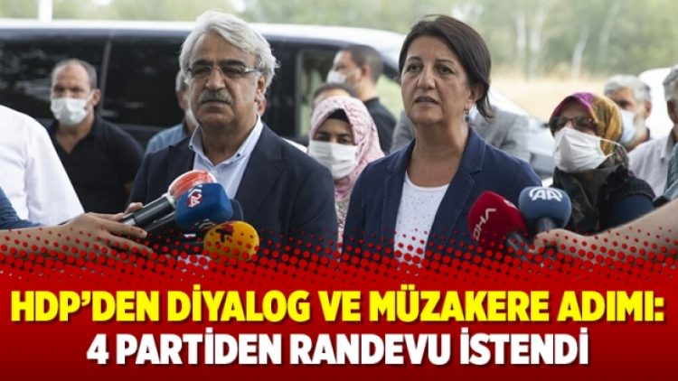 HDP’den diyalog ve müzakere adımı: 4 partiden randevu istendi