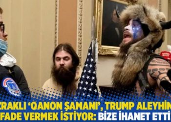 Mızraklı ‘QAnon Şamanı’, Trump aleyhinde ifade vermek istiyor: Bize ihanet etti!