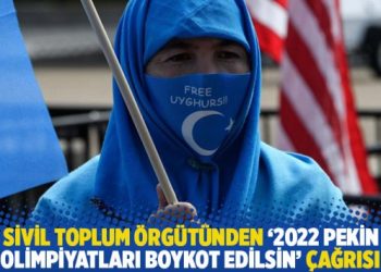 180 sivil toplum örgütünden ‘2022 Pekin Kış Olimpiyatları boykot edilsin’ çağrısı