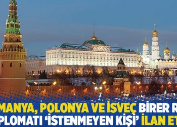 Almanya, Polonya ve İsveç birer Rus diplomatı ‘istenmeyen kişi’ ilan etti