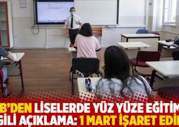 MEB’den liselerde yüz yüze eğitimle ilgili açıklama: 1 Mart işaret edildi