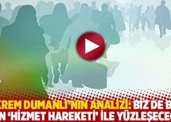 Ekrem Dumanlı’nın analizi: Biz de bir gün ‘Hizmet Hareketi’ ile yüzleşeceğiz