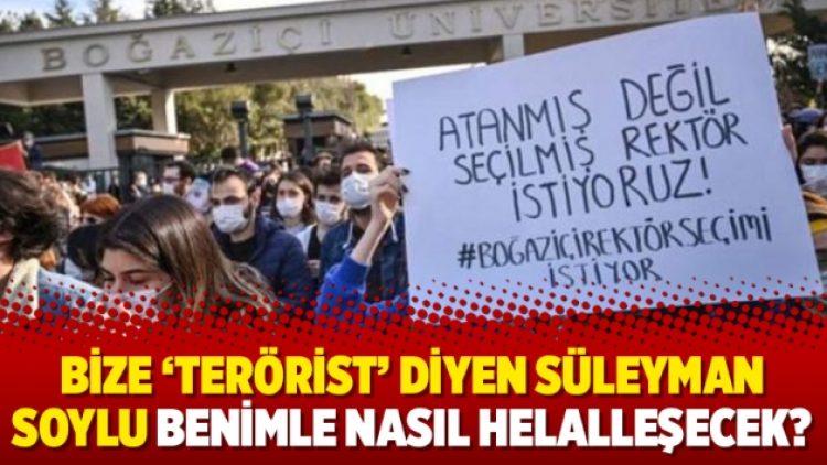 Bize ‘terörist’ diyen Süleyman Soylu benimle nasıl helalleşecek?