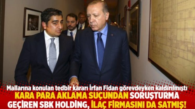 Kara para aklama suçundan soruşturma geçiren SBK Holding, ilaç firmasını da satmış!