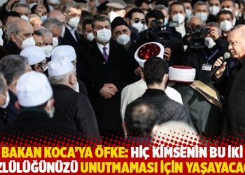Bakan Koca’ya öfke: Hiç kimsenin bu iki yüzlülüğünüzü unutmaması için yaşayacağım