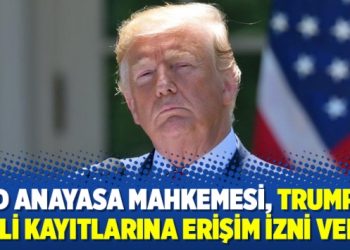 ABD Anayasa Mahkemesi, Trump’ın mali kayıtlarına erişim izni verdi