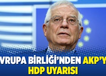 Avrupa Birliği’nden AKP’ye HDP uyarısı