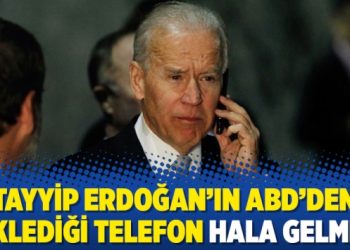 Tayyip Erdoğan’ın ABD’den beklediği telefon hala gelmedi