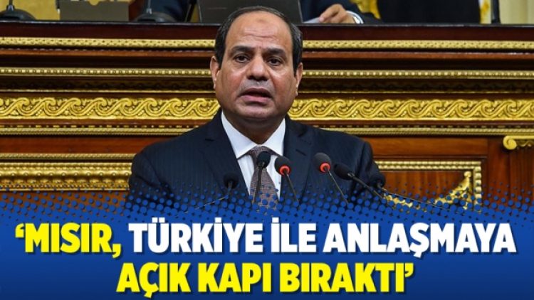 ‘Mısır, Türkiye ile anlaşmaya açık kapı bıraktı’