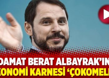 Damat Berat Albayrak’ın ekonomi karnesi ‘çokomelli’