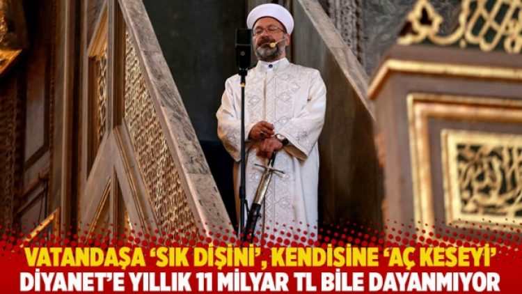 Vatandaşa ‘sık dişini’, kendisine ‘aç keseyi’: Yıllık 11 milyar TL bile dayanmıyor