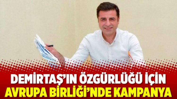 Demirtaş’ın özgürlüğü için Avrupa Birliği’nde kampanya
